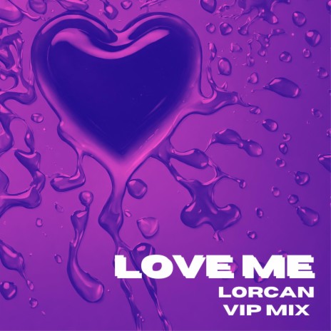 Love Me (VIP MIX) | Boomplay Music