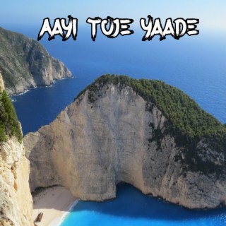 Aayi tuje yade