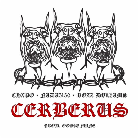 Cerberus ft. Chxpo & Nada5150 | Boomplay Music