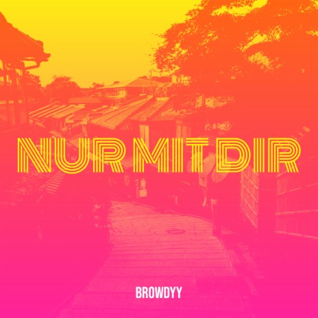 Nur Mit Dir | Boomplay Music