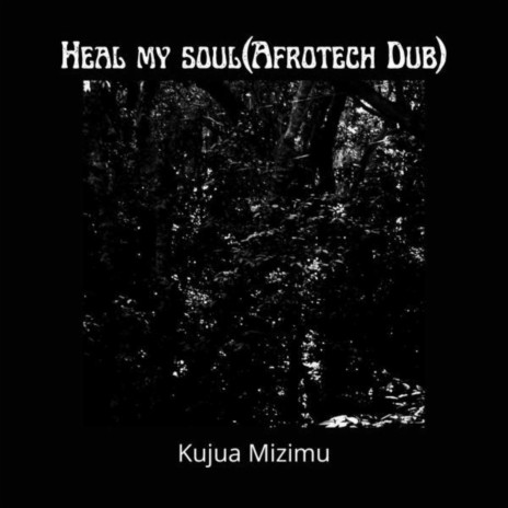 Heal My Soul | Boomplay Music