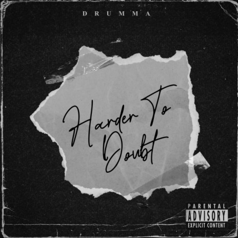 Harder To Doubt | Boomplay Music