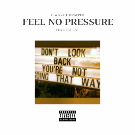 No Pressure ft. Fat Cat | Boomplay Music