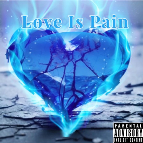 Love Is Pain