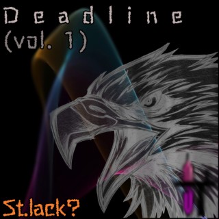 Deadline, Vol. 1