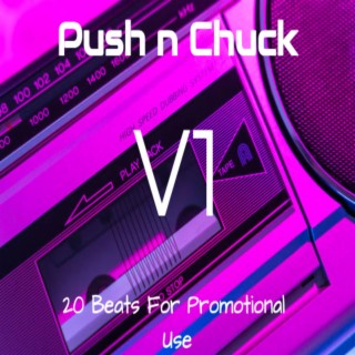 Push n Chuck, Vol. 1