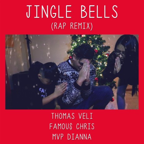 Jingle Bells Rap Remix (feat. Famou$ Chris & MVP Dianna) | Boomplay Music