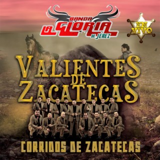 VALIENTES DE ZACATECAS