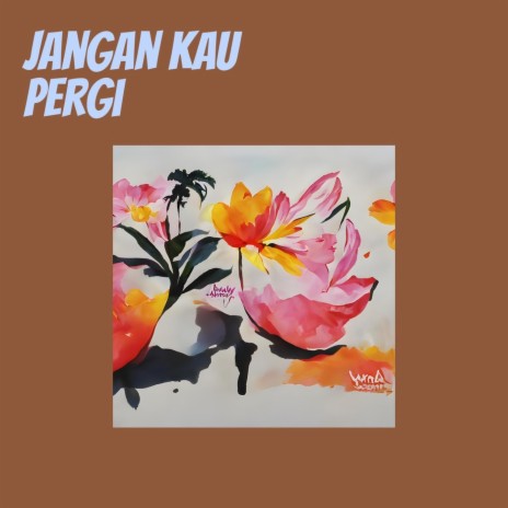 Jangan Kau Pergi (Remastered 2023) | Boomplay Music