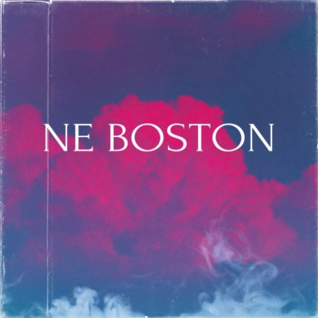 Ne Boston | Boomplay Music