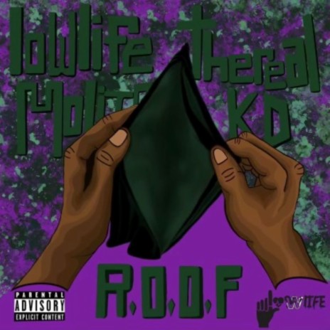 R.O.O.F. ft. TheReal KD | Boomplay Music