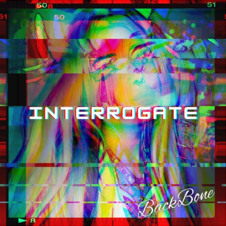 INTERROGATE | Boomplay Music