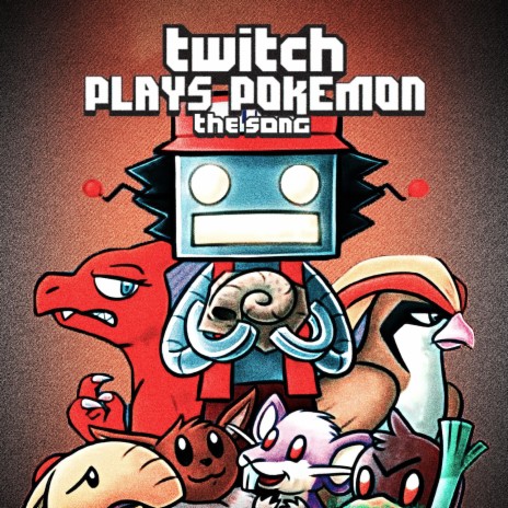Twitchplayspokemon the Song (10th anniversary remake) | Boomplay Music