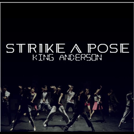 Strike A Pose | Boomplay Music
