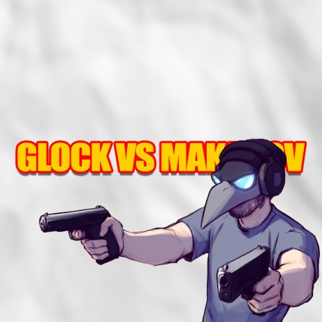 Glock VS Makarov (Go Akimbo)