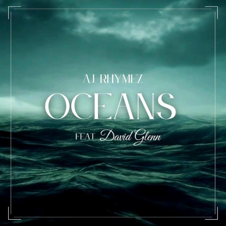 Oceans ft. David Glenn | Boomplay Music