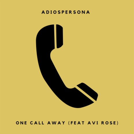 One Call Away ft. Avi Rose