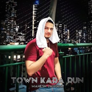 Town Kara Run