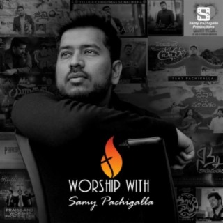 Worship with Samy Pachigalla