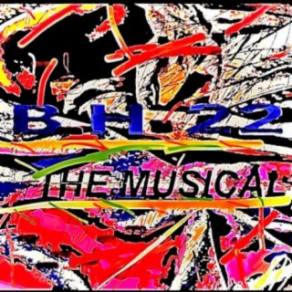 B.H. 22: The Musical