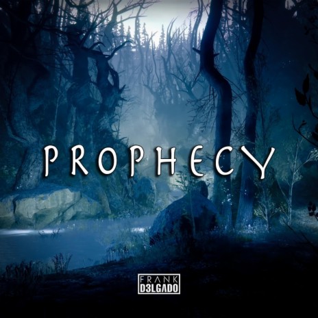 Prophecy | Boomplay Music