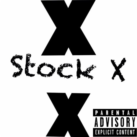 Stock X 2.0 ft. jxv1 th3 k1dd | Boomplay Music