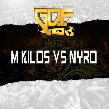 M KILOS VS NYRO OCTAVOS (En vivo) | Boomplay Music