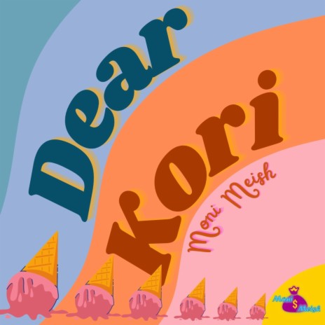 Dear Kori