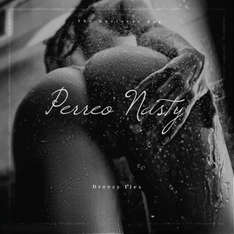 Perreo Nasty ft. BRZ Beats | Boomplay Music