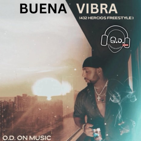 Buena Vibra (432 Hercios Freestyle) | Boomplay Music