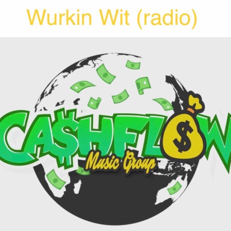 Wurkin Wit (Radio Edit)