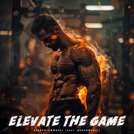 Elevate the Game ft. DensoMusic