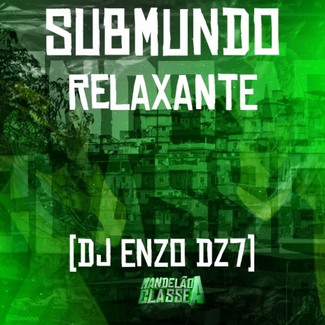 Submundo Relaxante | Boomplay Music