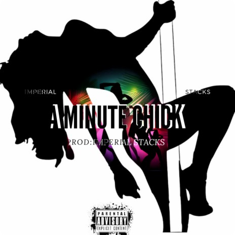 A Minute Chick | Boomplay Music