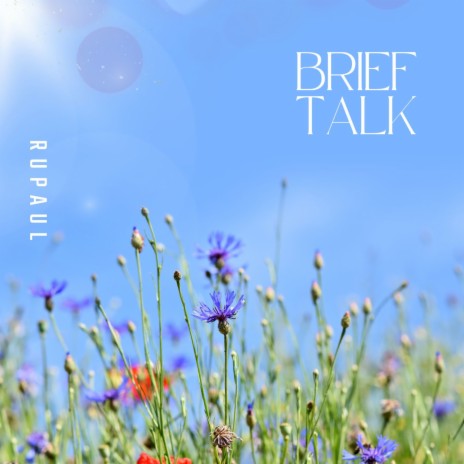 Brief Talk | Boomplay Music