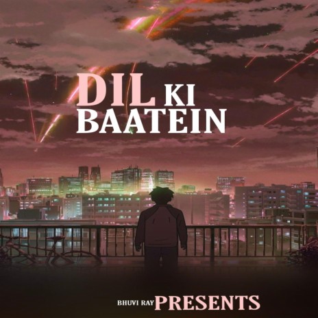 Dil Ki Baatein | Boomplay Music