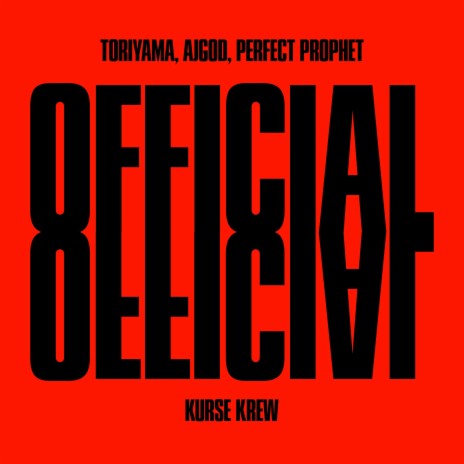 Official ft. Perfect Prophet & Ajgod