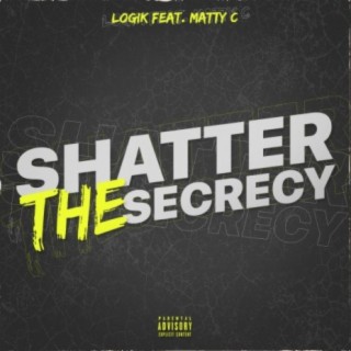 Shatter the Secrecy