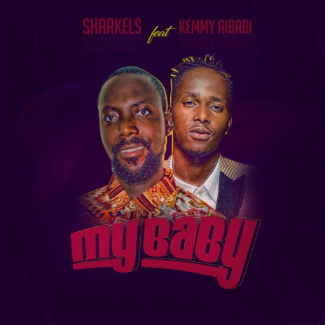 My Baby (feat. Kemmy Aibabi) | Boomplay Music