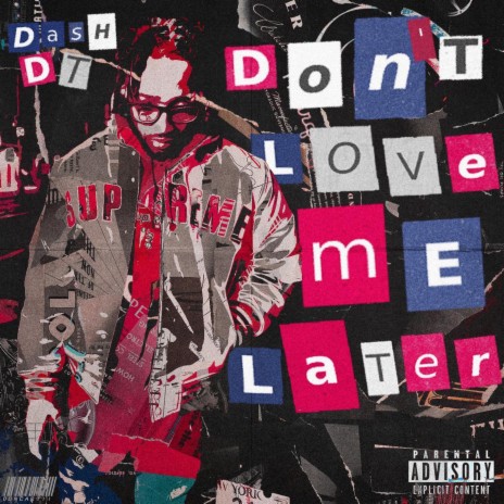 Don't Love Me Later | Boomplay Music