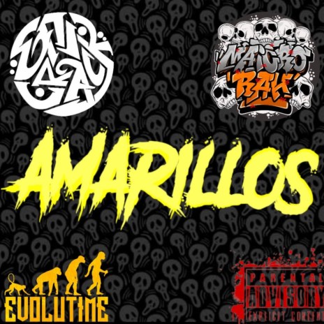 Amarillos ft. Maicro rah & Evolutime | Boomplay Music