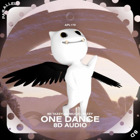 One Dance - 8D Audio ft. surround. & Tazzy | Boomplay Music