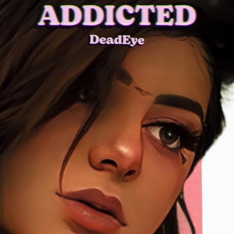 Addicted | Boomplay Music