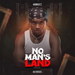 No Man's Land ft. Grulz lyrics | Boomplay Music