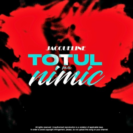 Totul sau Nimic | Boomplay Music