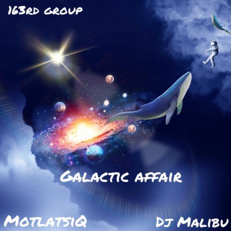 Galactic Affair (feat. DJ Malibu)