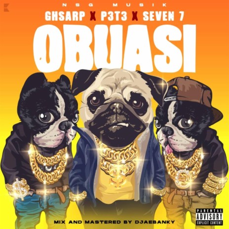 OBUASI ft. P3T3 & SEVEN 7 | Boomplay Music