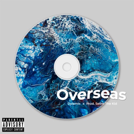 Overseas (feat. The Kid Selim) | Boomplay Music