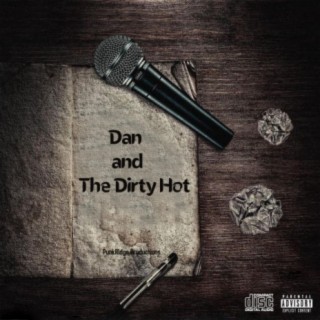 Dan and The Dirty Hot