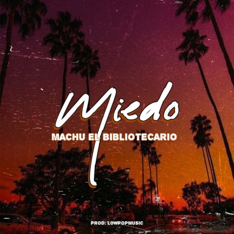 miedo | Boomplay Music